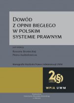 Dowód z opinii biegłego w polskim systemie prawnym