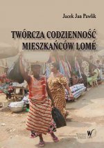 Twórcza codzienność mieszkańców Lomé