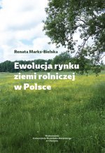Ewolucja rynku ziemi rolniczej w Polsce