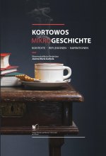 Kortowos Mikrogeschichte. Kontexte - Reflexionen - Narrationen
