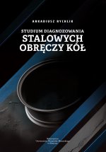 Studium diagnozowania stalowych obręczy kół