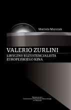 Valerio Zurlini - liryczny egzystencjalista europejskiego kina