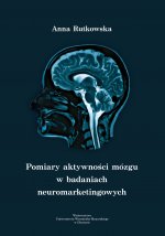 Pomiary aktywności mózgu w badaniach neuromarketingowych