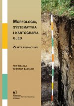 Morfologia, systematyka i kartografia gleb, wydanie drugie uzupełnione
