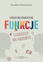 Społeczno-edukacyjne funkcje studenckich kół naukowych