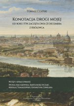 [Tomasz Czapski] Konotacja drogi mojej od roku 1734 zaczęta dnia 21 decembra z Królewca