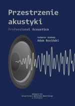 Przestrzenie akustyki. Professional Acoustics
