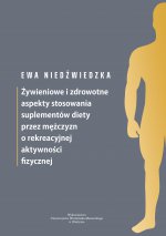 Żywieniowe i zdrowotne aspekty stosowania suplementów diety przez mężczyzn o rekreacyjnej aktywności fizycznej
