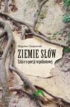 Ziemie słów. Szkice o poezji wspólnotowej