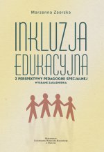 Inkluzja edukacyjna z perspektywy pedagogiki specjalnej (wybrane zagadnienia)