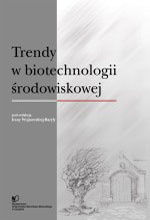 Trendy w biotechnologii środowiskowej (cz. I)